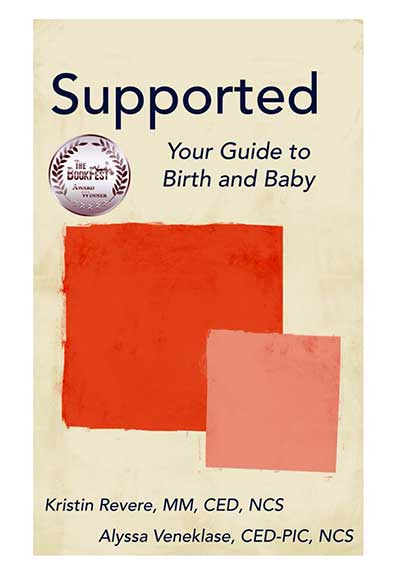 Supported: Your Guide to Birth and Baby Supported: Your Guide to Birth and Baby
