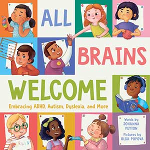 ALL BRAINS WELCOME: Embracing ADHD, Autism, Dyslexia, and More ALL BRAINS WELCOME: Embracing ADHD, Autism, Dyslexia, and More