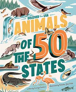 Animals of the 50 States: 500 Wild Facts Animals of the 50 States: 500 Wild Facts
