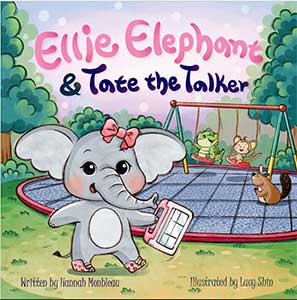 Ellie Elephant & Tate the Talker Ellie Elephant & Tate the Talker