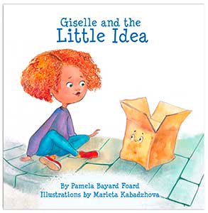Giselle and the Little Idea Giselle and the Little Idea