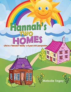 Hannah's Two Homes: Life in a "blended" family - a 5 year old's perspective Hannah's Two Homes: Life in a "blended" family - a 5 year old's perspective