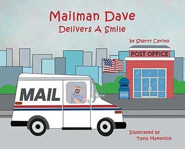 Mailman Dave Delivers A Smile Mailman Dave Delivers A Smile