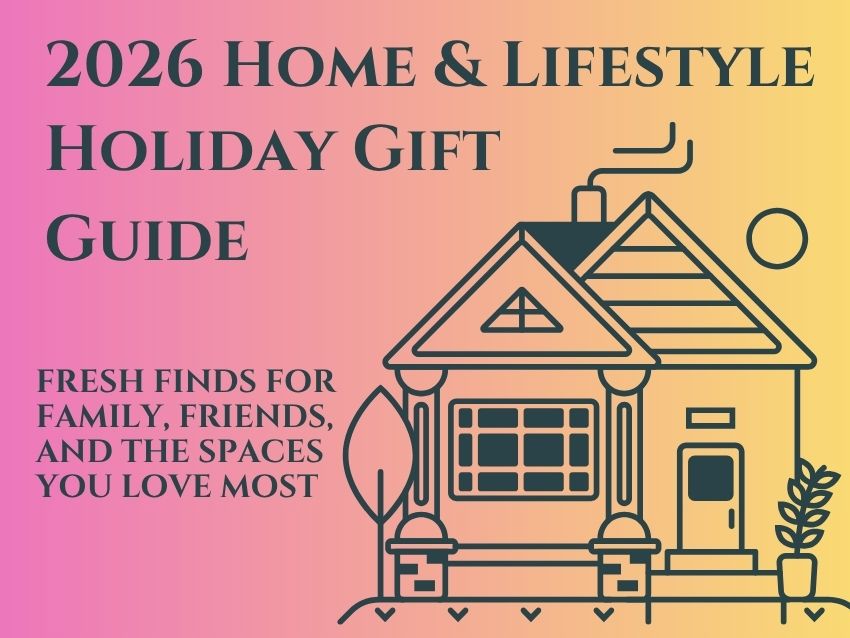 2026 Home & Lifestyle Holiday Gift Guide
